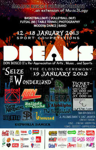 DREAMS : Don Bosco II's Reappreciation of Art, Music and Sports
                                        CP:Stefany Chandra  Pin: 27F9C567  @stefaneych