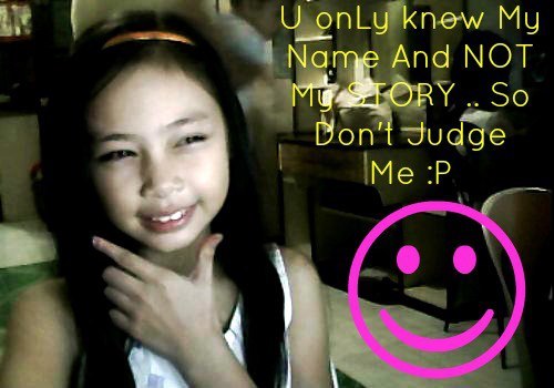I love my family very much...
I love my friends,my cousins,and for all of the people who loves me..