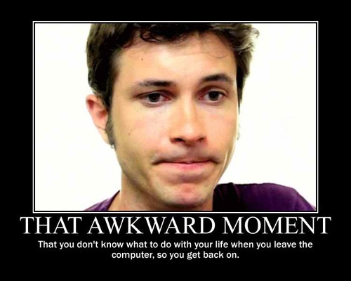 Offical Twitter of the phrase/joke That Awkward moment when... I Follow back and retweet YOUR AWKWARD MOMENTS!!!!!