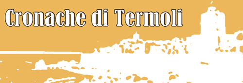 Cronache di Termoli, tutto su Termoli e Basso Molise. Inserisci la tua pubblicità gratis!