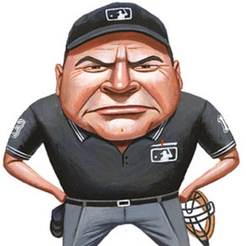 Baseball umpire who tells it like it is. Vox Ludus, Vox Dei.