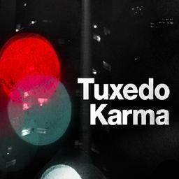 TuxedoKarma's profile picture. 2 bros making music. Keepin it fresh and not giving a hoot