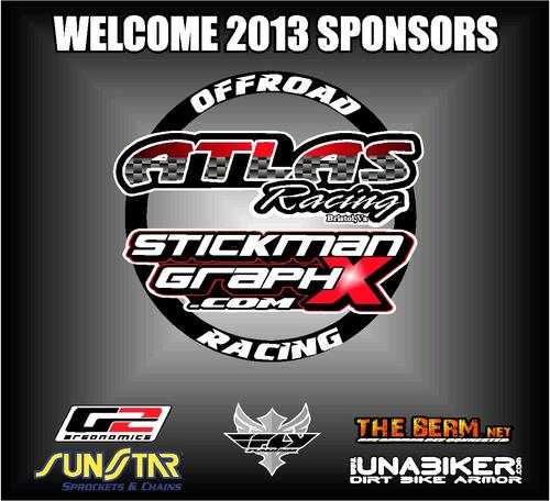 Atlas Cyles/Stickman Graphx 2013 Offroad Race Team. Riders Morgan Moss , Jesse Robinson ,Lucas Statom,  Dylan Stout , Tanner Earhart, Wesley Keller