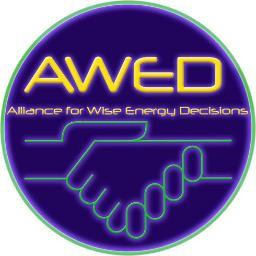 AWED (Alliance for Wise Energy Decisions) is an informal, non-partisan coalition advocating science-based technical (e.g. energy & environmental) policies