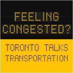 Hey Toronto, are you feeling congested? The City of Toronto is launching a city-wide consultation on the future of transportation and we want your input!