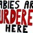 Babies Are Murdered