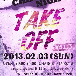 all music party 京都木屋町を中心に活動する2回生5人によるCREW それが中川家！！　TAKE-OFF vol.3 2/3(Sun)20:00~BILLYで開催されます！ テキーラガールは今回3人態勢で衣装は・・・こうご期待！