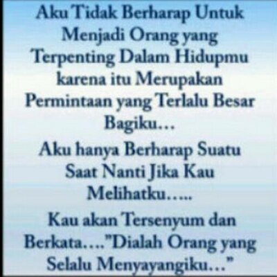 Curhatan Harian On Twitter Aku Tau Kau Bukan Milikku Lagi Tapi Tak Bisakah Kau Memberikan Aku Perhatian Sedikit Saja Twitter