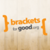 @BracketsForGood