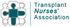 TNA is committed to advancing opportunities to enable education, research and networking for nurses and allied health professionals involved in transplantation.