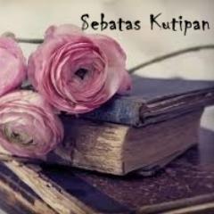 Gunakan 140 karakter untuk tweet terindah, terbijak, dan memotivasi. Follow @Sebatas_Kutipan :)