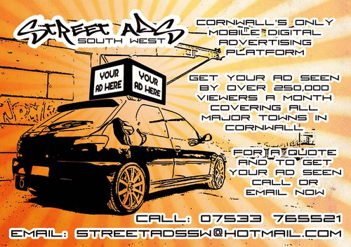 Street ads south west Cornwall's only mobile digital advertising platform.
