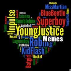 Posting great memes for the Young Justice TV Show hoping to get more people to start watching the show so there can be many more great seasons.