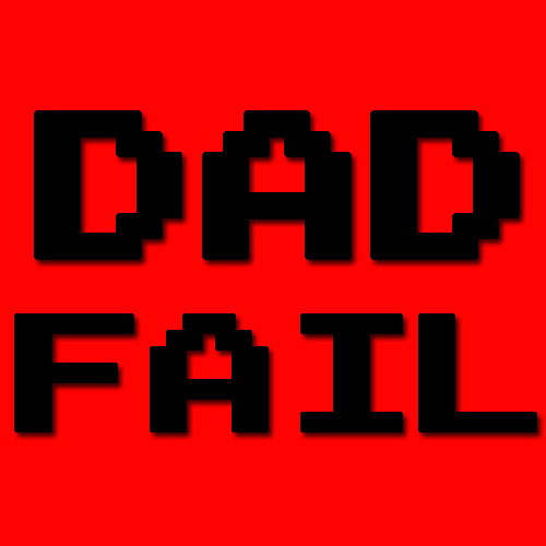 Dad Fail Profile