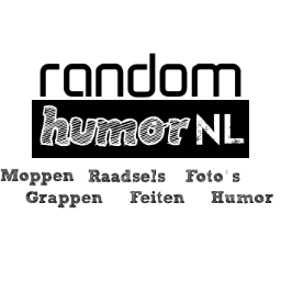 Random Humor! Foto's, raadsels, moppen en véél meer! - Stuur zelf ook je grappen naar ons! De beste krijgen een RT!