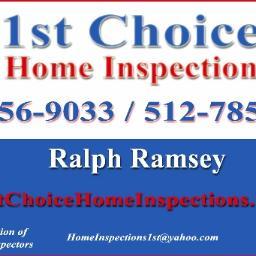 Ralph Ramsey 1st Choice Home Inspection
Professional Real Estate Inspector