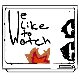 We Like 2 Watch