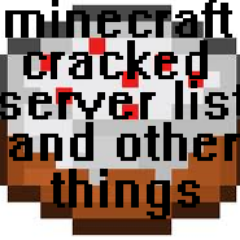 Here you will find all kinds of minecraft cracked servers and much more