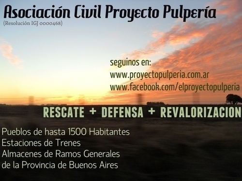 Rescate, Defensa y Revalorización de los pequeños pueblos de la Provincia de Buenos Aires. Defendemos la vida rural.