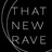 That New Rave