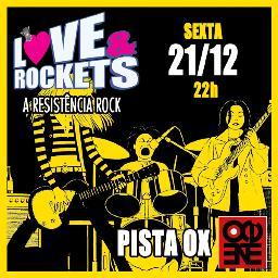 Numa cidade onde as noites foram devastadas pela música pop de mau gosto, Love & Rockets, é a nova resistência rock! Toda quarta sexta no OCIDENTE BAR