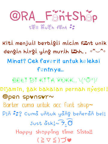 We sell much font for BB..
 Unik, keren dan menarik loo..
 Beli yukk dikita, cek favorit aja untuk koleksinya.. ;)
 Pin BB? Ask, just for serious buyer.. :)