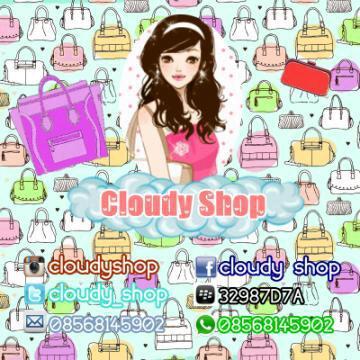 Cloudy_Shop's profile picture. Instagram @cloudyshop | katalog lgkp lihat FB (link ada di URL)| REPLY AFTER OFFICE HOUR » ORDER SMS/WA 08568145902 ;format :nama+almt lgkp+nohp+orderan&warna
