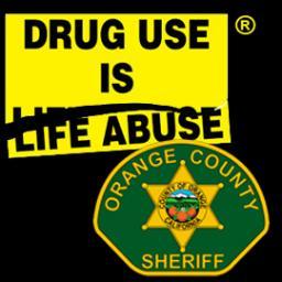 Drug Use Is Life Abuse with Orange County Sheriff's Department; Positively kNOw Drugs; Positively kNOw Violence; Project No Gangs; tweep: Darrell Lum
