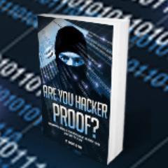The Book Hackers, Hi-Tech Hustlers, Bullies and Identity Thieves Don't Want You To Know!