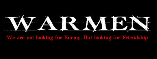 WarmenOfficial's profile picture. Official twitter of #WarmenBigFams ! since 16 Sept '10 | We are not looking for enemies,but looking for friendship | ALLIED FOR ONE DESTINATION #WarmenAllied !
