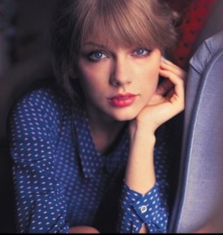 Who's Taylor Swift anyways? Ew. - Taylor Swift.                                                                    My Idol, everbody.