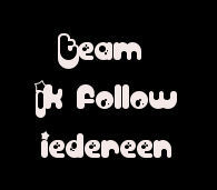 De enige echte ikfollowiedereen twitter account