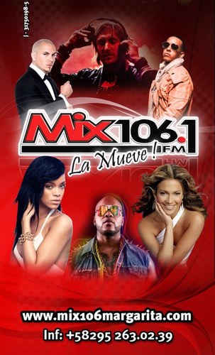 Instagram: mix106margarita 0295-2630239 El movimiento musical mas grande en la perla del caribe, mix106.1fm@hotmail.com