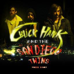 Tony, Johnny and of course, Chuck Hank