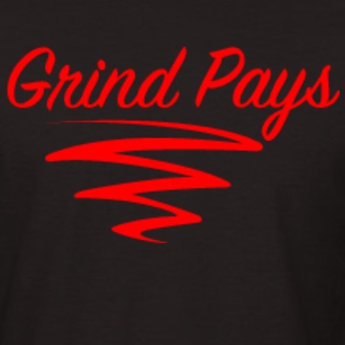 Go getter never had my hand out I Was taught get money,stand out