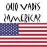 quovadisusa's profile picture. America where are you going?  It is a self-evidenced principle that our Creator has endowed man with certain unalienable rights. All for God, Family, & Country.
