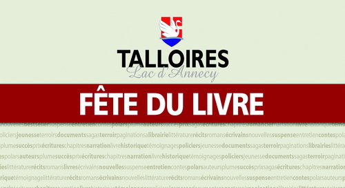 Rendez-vous les 1er et 2 juin 2013 pour rencontrer vos auteurs préférés dans le cadre unique du village de Talloires sur les bords du Lac d'Annecy