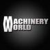 Machinery World (@machineryw) Twitter profile photo Machinery World (@machineryw) Twitter profile photo