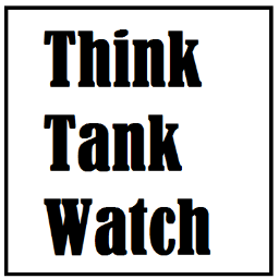 Think Tank Watch: Covering The Think Tank Scene in the United States and Beyond.  Specializing in Think Tank News and Gossip.