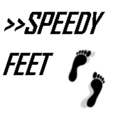 Speedy Feet
