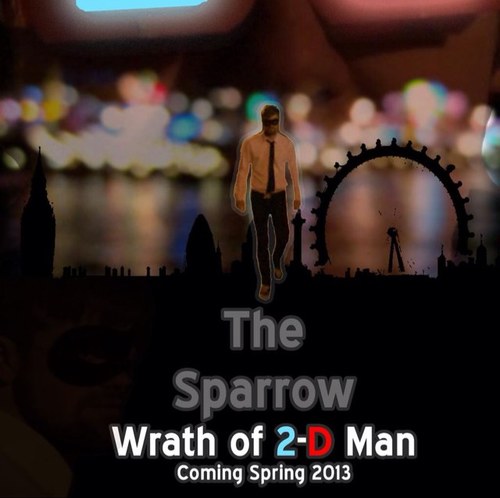 Film about a Masked vigilante from London called The Sparrow. The film doesn't have a budget and we would appreciate all the help we can get! WE NEED EXTRAS!