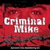 CriminalMike (@criminalmike) Twitter profile photo