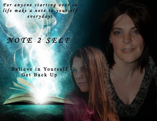 Note2Self2013's profile picture. Supporting anyone who is needing some help, guidance, support, courage or for those wanting to share their stories for starting over! Believe in Yourself! I do!