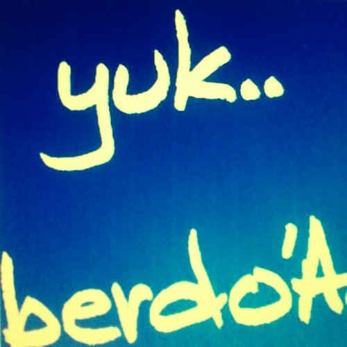 sebelum beraktifitas jangan lupa berdoa, agar semua yang kita lakukan ada berkahnya | Share doamu dengan hastag #AyooBerdoa