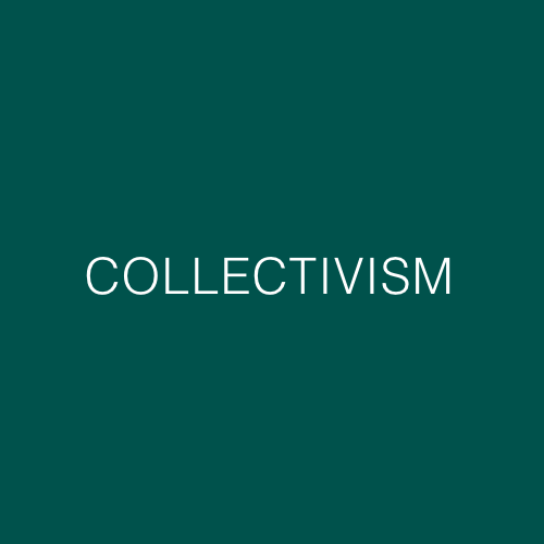 Collectivism.
