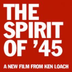 Ken Loach's The Spirit of '45 is about the spirit of a pivotal year, as changes in the social & political landscape redefined Britain. ON DVD NOW