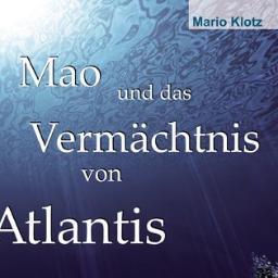 Mao und das Vermächtnis von Altantis
Die Engel der Apokalypse Teil I
Viel Spaß beim Lesen ;)