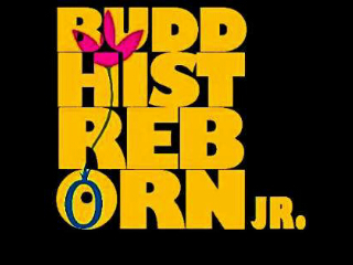 We are part of VTBS. Buddhist Reborn Junior? HERE I AM! o:)