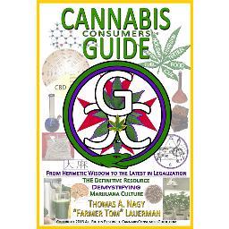 Cannabis Consumer's Guide The How To Book, IS ON SALE NOW!! Demand Legalization, Not Corporatization of OUR Canna-Economy! Be Canna-Friendly (CF) Peace!!!