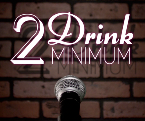Welcome to the online home of 2 Drink Minimum (The Series), Coming Soon!